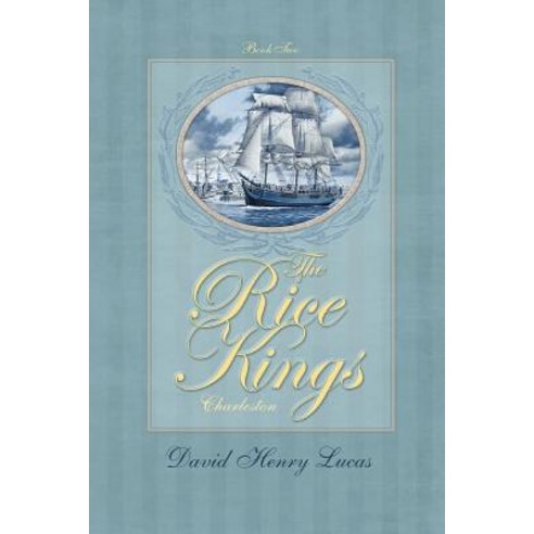 The Rice Kings Book Two: Charleston Paperback, Jell Publishing LLC
