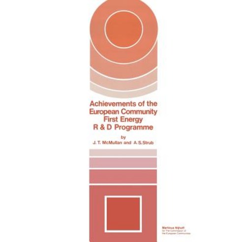 Achievements of the European Community First Energy Research and Development Programme Paperback, Springer