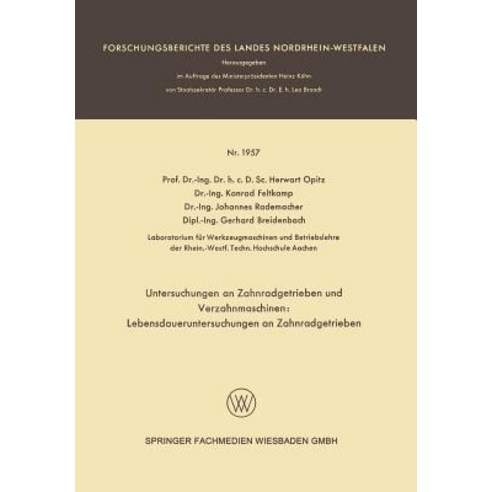 Untersuchungen an Zahnradgetrieben Und Verzahnmaschinen: Lebensdaueruntersuchungen an Zahnradgetrieben Paperback, Vs Verlag Fur Sozialwissenschaften