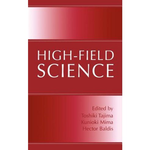 High-Field Science Hardcover, Springer