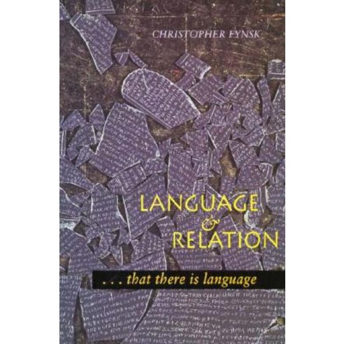 Language and Relation: . . . That There Is Language Paperback, Stanford University Press