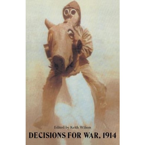 Decisions for War 1914 Paperback, Routledge