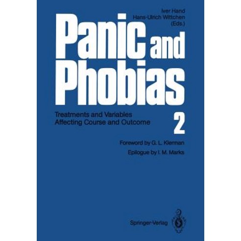 Panic and Phobias 2: Treatments and Variables Affecting Course and Outcome Paperback, Springer