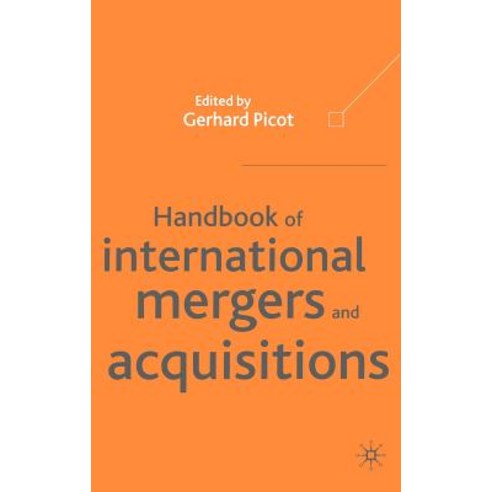 Handbook of International Mergers and Aquisitions: Planning Execution and Integration Hardcover, Palgrave MacMillan