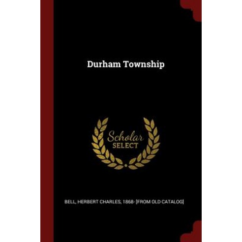 Durham Township Paperback, Andesite Press