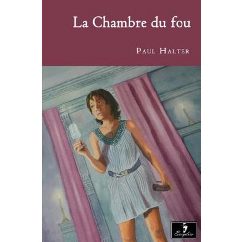 La Chambre Du Fou Paperback, Createspace Independent Publishing Platform
