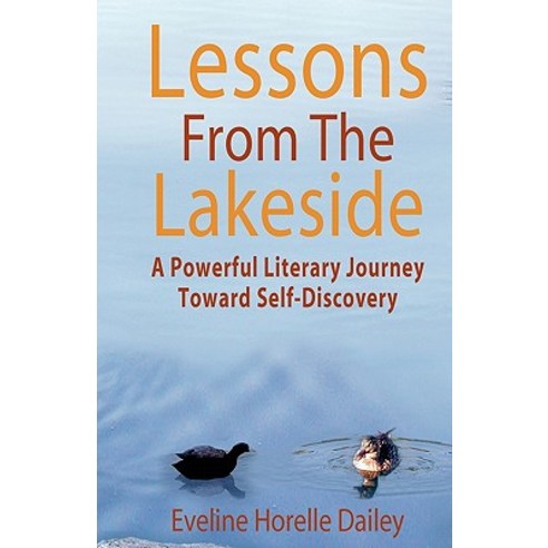 Lessons from the Lakeside Paperback, Createspace Independent Publishing Platform