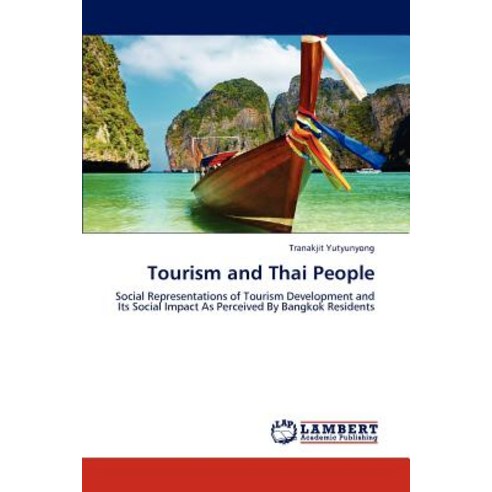 Tourism and Thai People Paperback, LAP Lambert Academic Publishing