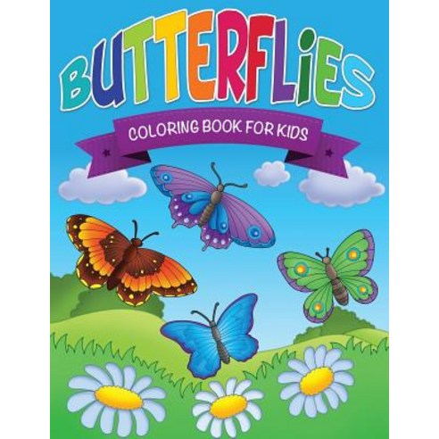 Butterflies Coloring Book for Kids Paperback, Robert Bailey