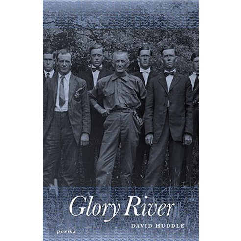 Glory River: Poems Hardcover, LSU Press