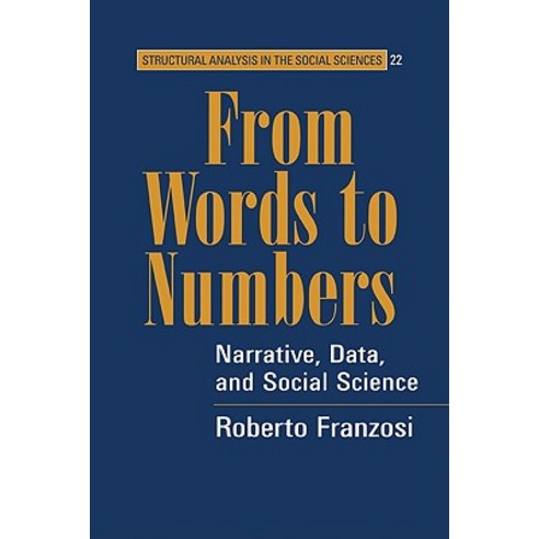 From Words to Numbers: Narrative Data and Social Science Paperback, Cambridge University Press
