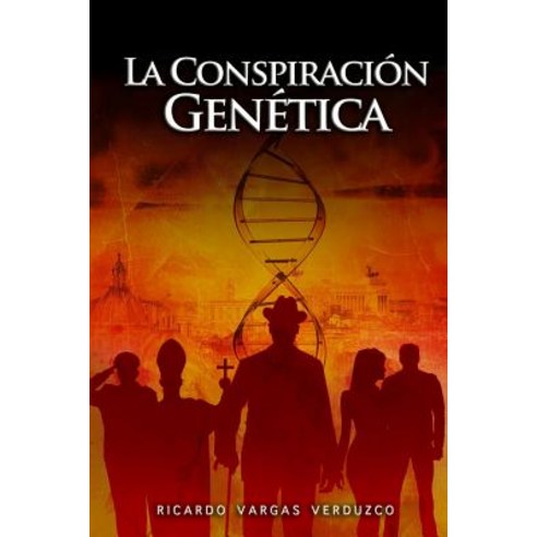 La Conspiracion Genetica Paperback, Createspace Independent Publishing Platform