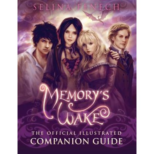 Memory''s Wake - The Official Illustrated Companion Guide Paperback, Fairies and Fantasy Pty Ltd