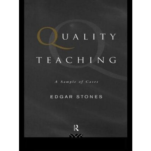 Quality Teaching: A Sample of Cases Paperback, Routledge