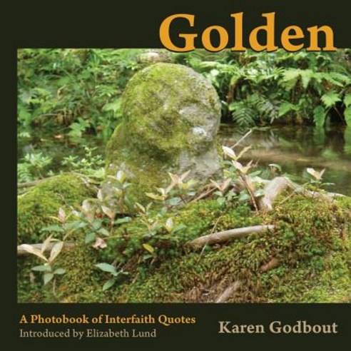 Golden: A Photobook of Interfaith Quotes Paperback, Lulu.com