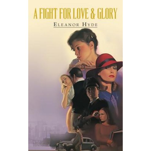 A Fight for Love and Glory Paperback, Createspace Independent Publishing Platform