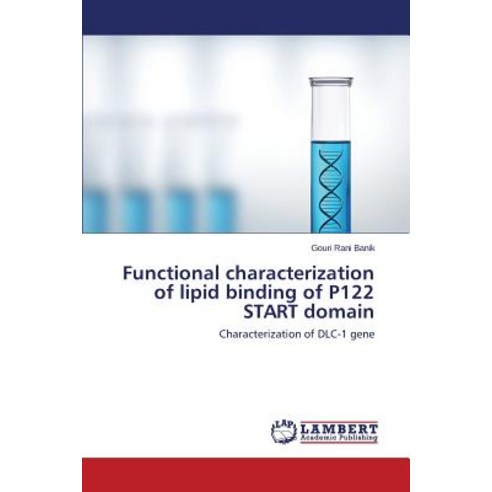 Functional Characterization of Lipid Binding of P122 Start Domain Paperback, LAP Lambert Academic Publishing