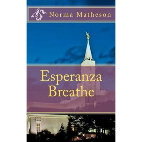 Esperanza Breathe Paperback, Createspace Independent Publishing Platform