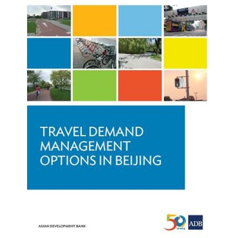 Travel Demand Management Options in Beijing Paperback, Asian Development Bank