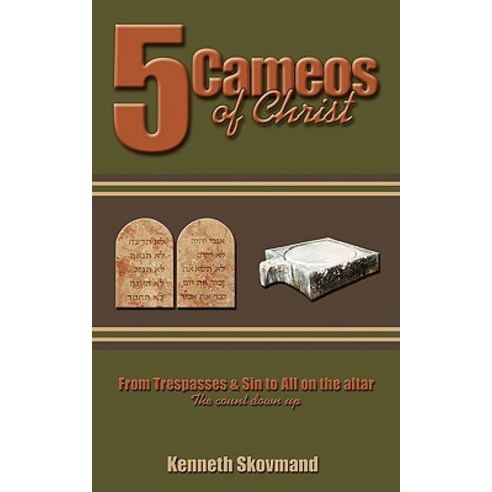 Five Cameos of Christ Paperback, Authorhouse