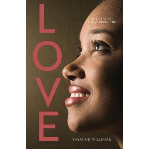 Love: Answers to a New Beginning Paperback, Xulon Press
