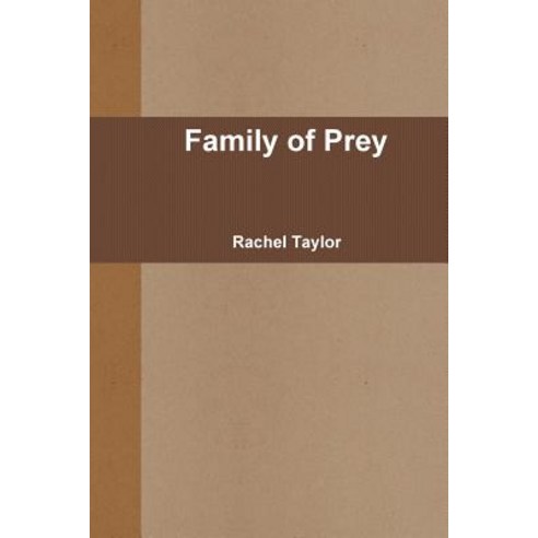 Family of Prey Paperback, Lulu.com