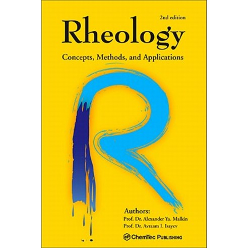 Rheology. Concepts Methods and Applications Hardcover, Chemtec Publishing