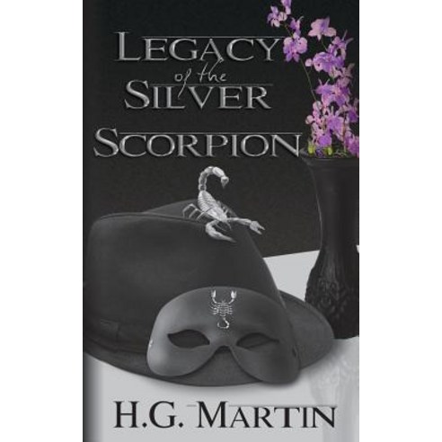 Legacy of the Silver Scorpion Paperback, Mundania Press LLC