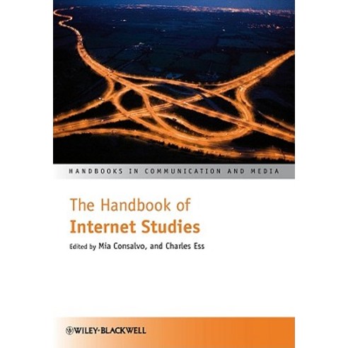 The Handbook of Internet Studies Hardcover, Wiley-Blackwell
