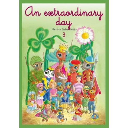 03 an Extraordinary Day: Coleccion El Mundo Diminuto (Tiny World Collection) (English Edition) Paperback, Createspace Independent Publishing Platform