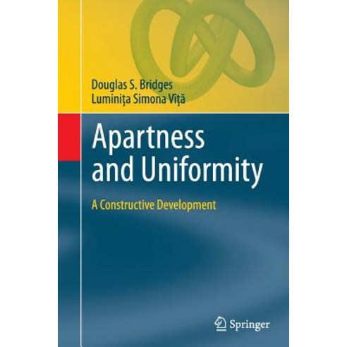 Apartness and Uniformity: A Constructive Development Paperback, Springer
