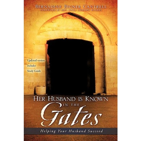 Her Husband Is Known in the Gates Hardcover, Xulon Press