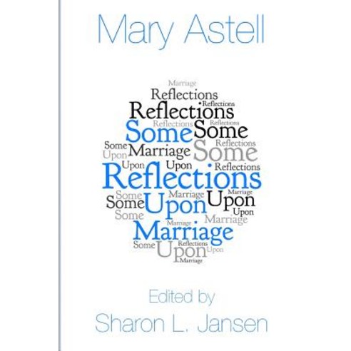 Some Reflections Upon Marriage Paperback, Saltar''s Point Press