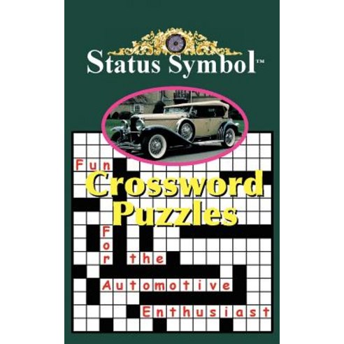 Status Symbol: Crossword Puzzles for the Automotive Enthusiast
