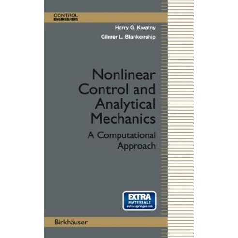 Nonlinear Control and Analytical Mechanics: A Computational Approach Hardcover, Birkhauser