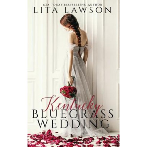 Kentucky Bluegrass Wedding Paperback, Createspace Independent Publishing Platform