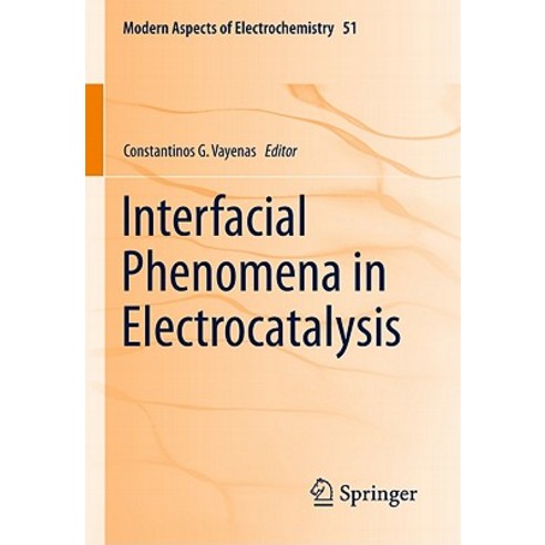 Interfacial Phenomena in Electrocatalysis Hardcover, Springer
