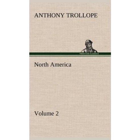 North America - Volume 2 Hardcover, Tredition Classics