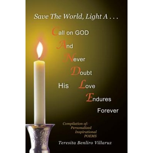 Save the World Light A . . . Candle Paperback, Xlibris