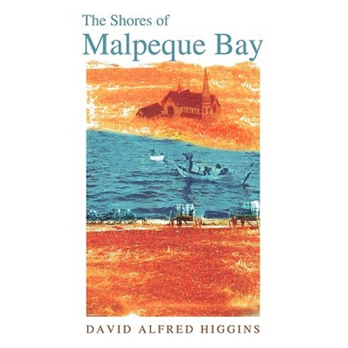 The Shores of Malpeque Bay Paperback, iUniverse