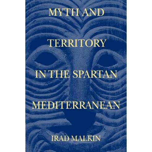 Myth and Territory in the Spartan Mediterranean, Cambridge University Press