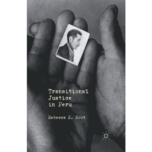 Transitional Justice in Peru Paperback, Palgrave MacMillan