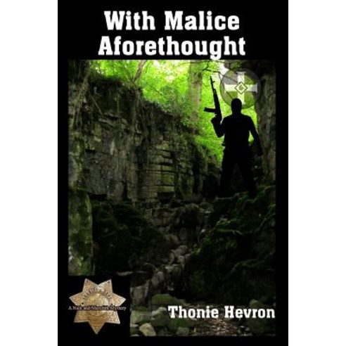 With Malice Aforethought Paperback, Thonie Hevron Author