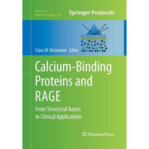 Calcium-Binding Proteins and Rage: From Structural Basics to Clinical Applications Paperback, Humana Press