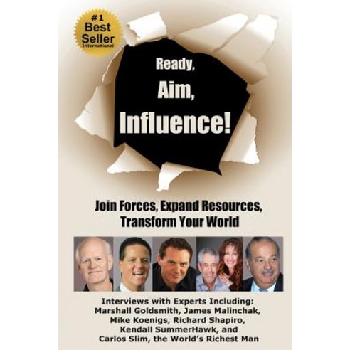 Ready Aim Influence! Join Forces Expand Resources Transform Your World Paperback, Expert Insights Publishing