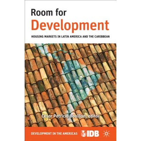 Room for Development: Housing Markets in Latin America and the Caribbean Paperback, Palgrave MacMillan