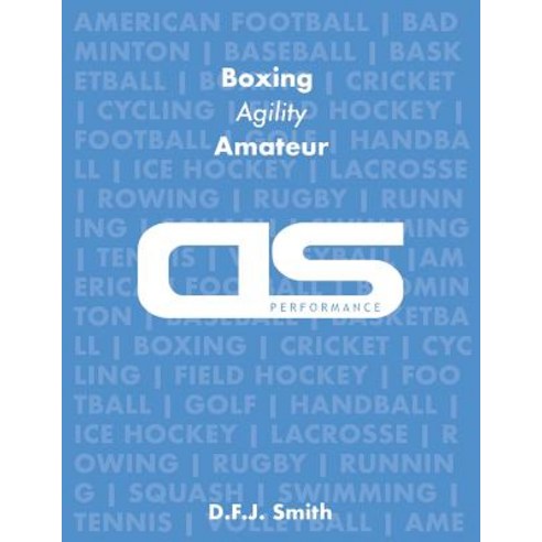 DS Performance - Strength & Conditioning Training Program for Boxing Agility Amateur Paperback, Createspace Independent Publishing Platform