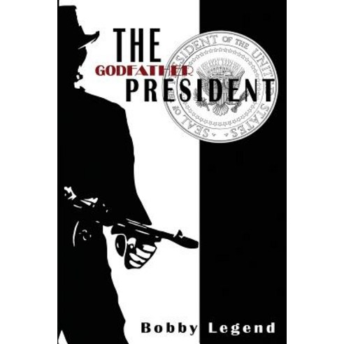 The Godfather President Paperback, Legend Publishing Company