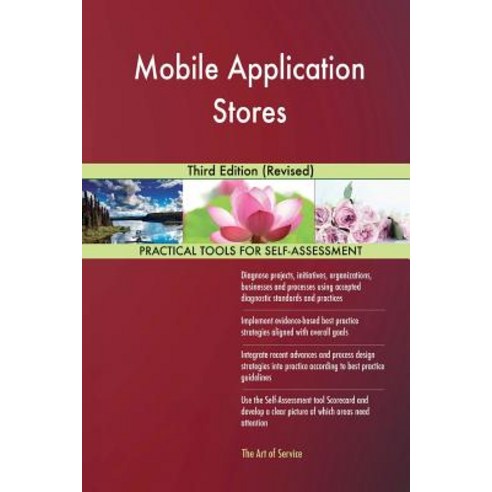 Mobile Application Stores: Third Edition (Revised) Paperback, Createspace Independent Publishing Platform