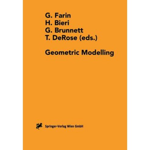Geometric Modelling: Dagstuhl 1996 Paperback, Springer
